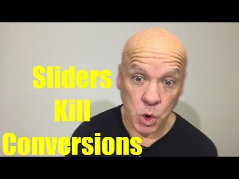 Sliders Kill Conversions